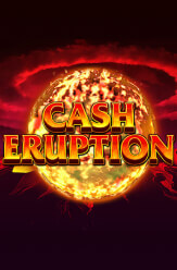 Cash Eruption