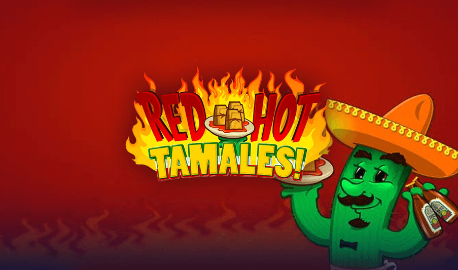 Red Hot Tomales