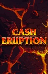 Cash Eruption
