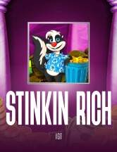 Stinkin Rich