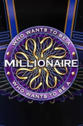 Who Wants to Be a Millionaire